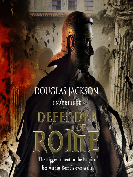 Title details for Defender of Rome by Douglas Jackson - Available